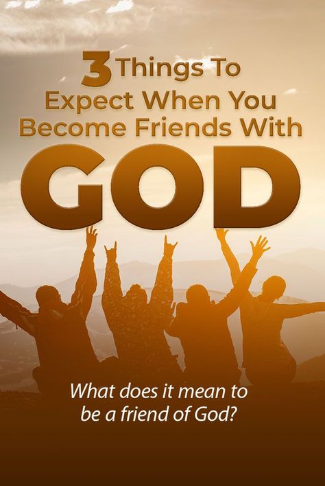 God Is My Friend, Friends Are Gods Way Of Taking Care Of Us, God Made Us Best Friends Because He Knew, God Centered Friendships, What A Friend We Have In Jesus, Short Devotions, 2 Chronicles 20, Christian Friendship, Friend Of God