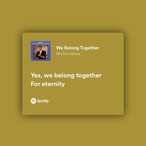 We Belong Together Ritchie Valens, Johnny Cade, We Belong Together, Ritchie Valens, Planes Party, I'm Bored, Happy Together, Im Bored, Pretty Lyrics