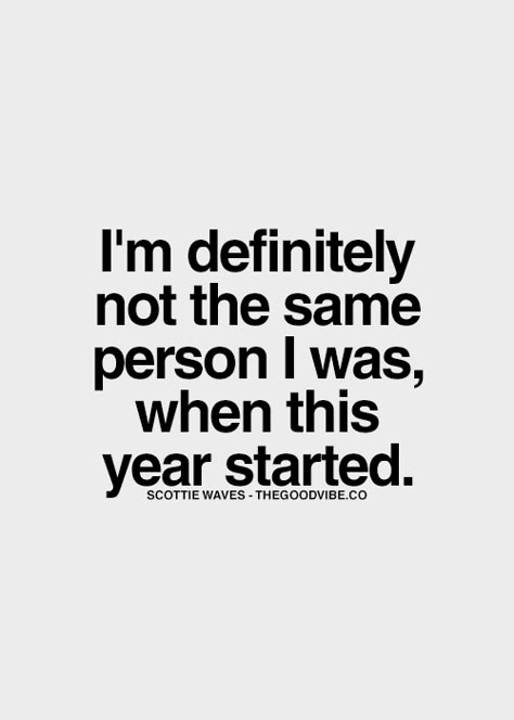 Things I Learned This Year, Bad Year Quotes, Grown Up Quotes, Ive Changed, I Am Not Happy, Inspirational Quotes Pictures, True Story, A Quote, Great Quotes