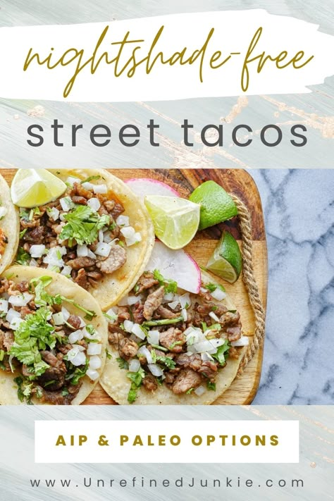 It’s always Tuesday with these Nightshade-Free Street Tacos! They’re Gluten-Free with Paleo & AIP Options. I may be getting just a *tad* ahead of the game for Cinco de Mayo. Oh, who am I kidding? Tacos are an all day, every day food! This festive recipe might just make you want to start a taco truck business with how simple they are to make. #tacotuesday #glutenfreediet #grainfreerecipe #allergyfriendly #cincodemayorecipe Paleo Taco Recipes, Aip Taco Bowl, Aip Tortilla Recipe, Gluten Free Dairy Free Tacos, Aip Chicken Tacos, Aip Friendly Restaurants, Paleo Nightshade Free Recipes, Aip Taco Seasoning, Gluten Free Dairy Free Nightshade Free Recipes