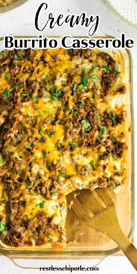 An overhead view of the casserole with a serving removed. Beef Burrito Casserole, Tortilla Meals, Ground Beef Burritos, Burrito Casserole Recipe, Creamy Burrito Casserole, Mexican Casseroles, Beef Burrito, Beef Casseroles, Burrito Casserole