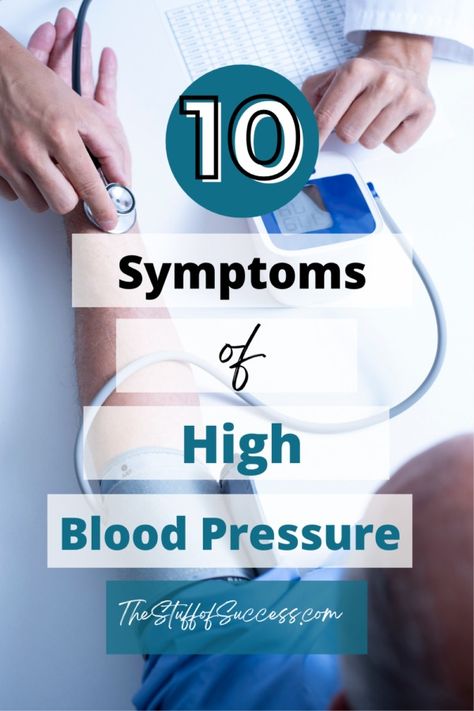 10 Symptoms of High Blood Pressure ⋆ The Stuff of Success Hypertension Symptoms Signs, High Blood Pressure Symptoms Signs Woman, How To Lower Blood Pressure, Hsp Highly Sensitive, High Blood Pressure Symptoms, Lower High Blood Pressure, Blood Pressure Log, Blood Pressure Range, Best Salt