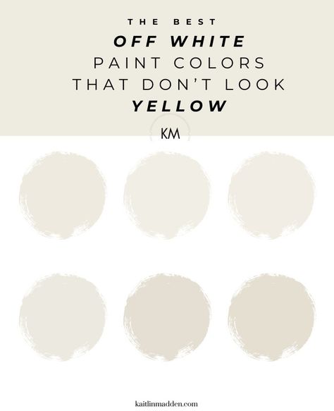 6 Off-White Paint Colors That Don't Look Yellow - Kaitlin Madden Home Blogger Tan White Paint Color, Best White Cream Paint Color, White Beige Wall Color, Popular Creamy White Paint Colors, Most Popular Off White Paint Colors, Egg White Paint Color, White Paint With Taupe Undertone, Valspar Off White Paint Colors, Quail Egg Paint Color