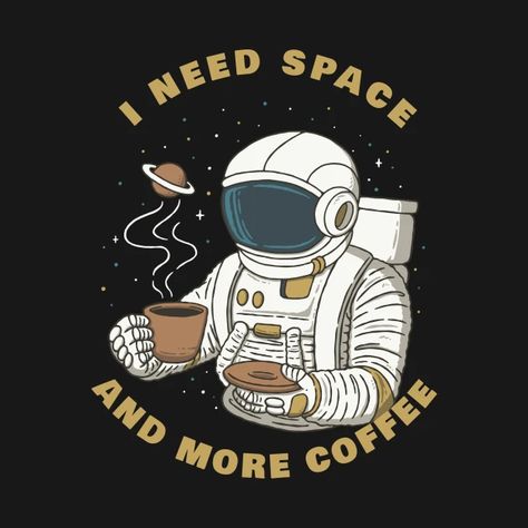 Summer Decal, Coffee Lover Humor, Astronaut Illustration, Coffee Cartoon, Graphic Studio, Themed Cafes, Coffee Shop Aesthetic, Space Illustration, Man Illustration