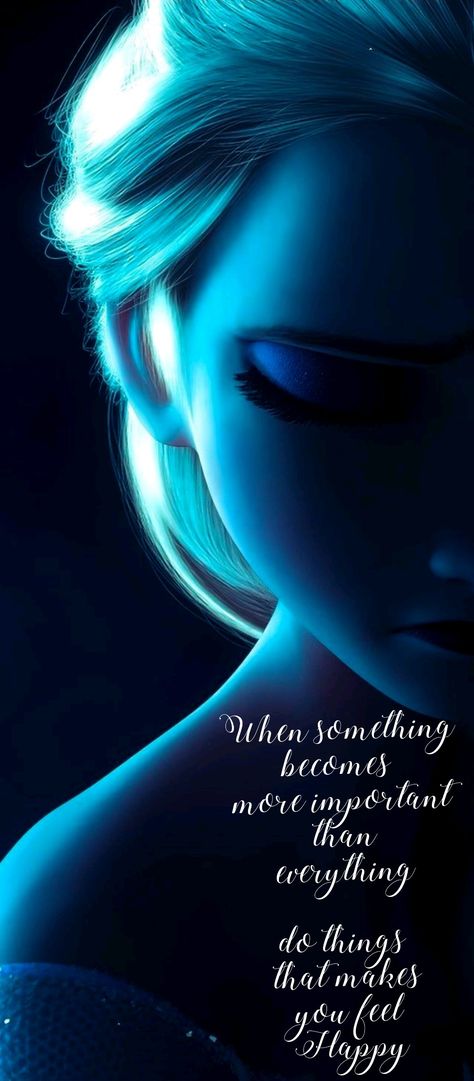 Frozen Movie Quotes, Meaningful Lines, Elsa Wallpaper, Elsa Quotes, Frozen Quotes, Elsa Let It Go, Best Disney Quotes, Cute Happy Quotes, Frozen Wallpaper