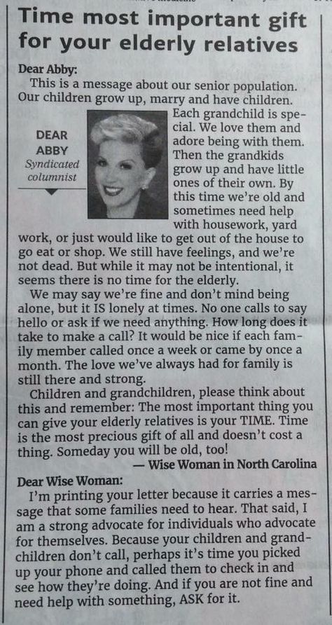 Dear Abby, Old Age Humor, Gifts For Elderly, Call Grandma, Wise Women, Family Values, Yard Work, Inspirational Message, Family Love