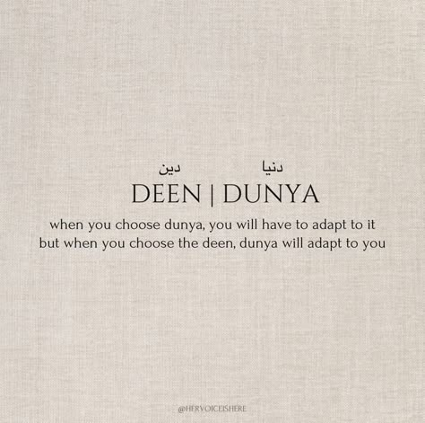 Deen Dunya Quotes, Deen Over Dunya Quotes, Haya Quotes In Islam, Quran Thoughts, Modesty Quotes Islam, Akhlaq Quotes Islam, Quotes From Quran Islam, Akhirah Quotes, Haya Quotes