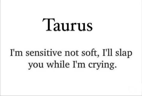 Taurus Journal, Taurus Funny, Taurus Things, Taurus Zodiac Quotes, Taurus Memes, Taurus Traits, Taurus Zodiac Facts, Taurus Quotes, Astrology Taurus