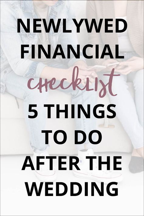 The planning isn’t over once the way day is over. Instead, you move from the wedding planning checklist to the newlywed financial checklist. If you’re a newlywed or plan to get married soon, make sure to do these five financial tasks. This checklist includes everything you'll need to manage your money as a couple and prepare for the future. #loveandmoney #moneyandrelationships Newlywed Budget, Apps For Couples, Financial Checklist, How To Get Married, Manage Your Money, After The Wedding, Financial Life Hacks, Planning Checklist, Wedding Planning Checklist