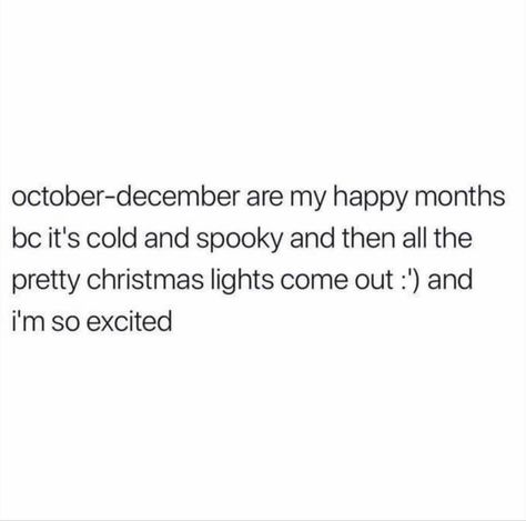 Fall Memes, Season Quotes, Fall Mood Board, Pretty Christmas, Happy Thoughts, Real Quotes, Little People, Memes Quotes, Relatable Quotes