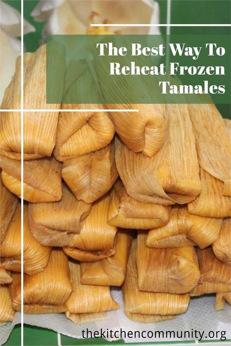 Tamales are made of a corn-based, starchy dough, or a maize-based dough called masa. It can be filled with a variety of things from meats and cheeses to fruits and vegetables. This filled dough is then wrapped in a banana leaf or corn husk and gently steamed. Tamales hold up remarkably well to being frozen and thawed. However, there are certain methods to reheat them that produce much better results. Frozen Tamales How To Reheat, Best Way To Reheat Tamales, Banana Leaf Tamales, How To Cook Tamales, Canned Tamales, How To Reheat Tamales, Corn Tamales, Traditional Mexican Dishes, Boiled Corn