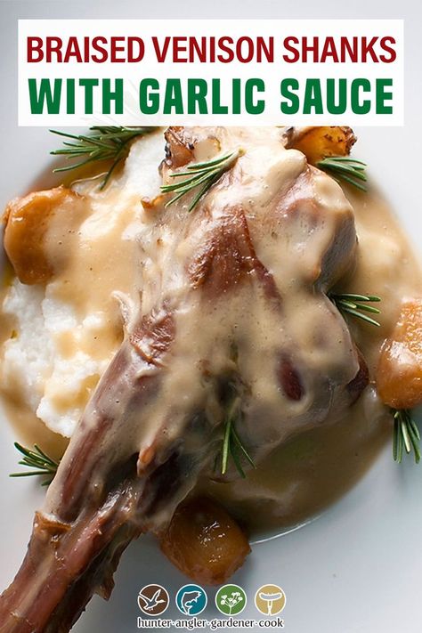 Venison Shank Recipe, Venison Shank, Braised Venison, Shanks Recipe, How To Cook Venison, Deer Recipes, Garlic Recipe, Deer Meat Recipes, Deer Meat