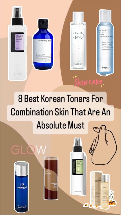 Best Toners For Combination Skin, Korean Skincare For Combination Skin, Best Toner For Combination Skin, Toners For Combination Skin, Toner For Combination Skin, Best Korean Toner, Combination Skin Care Routine, Korean Serum, Korean Toner