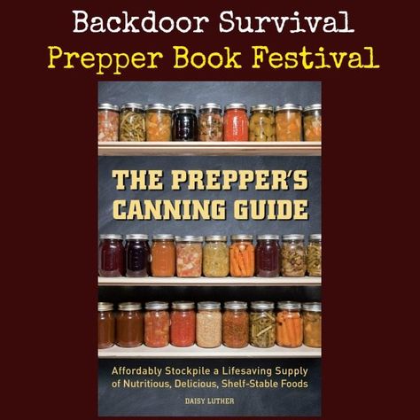 Don't let a fear of canning prevent you from learning and benefiting from this important skill. With The Prepper's Canning Guide learn to can without fear!  Preppers Canning Guide | Backdoor Survival Canning Guide, Preppers Pantry, Canning Tips, Emergency Food Supply, Prepper Survival, Home Canning, Emergency Food, Pressure Canning, Meals In A Jar