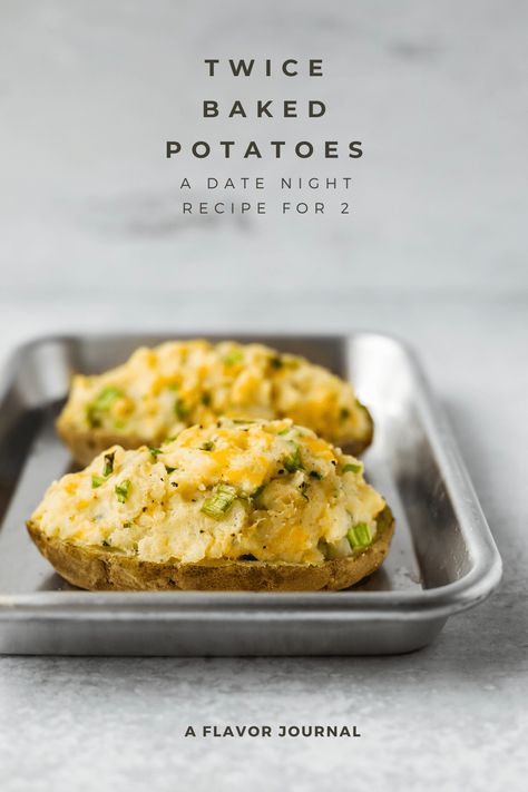 Twice Baked Potatoes For Two, Potatoes For Two, Loaded Twice Baked Potatoes, Twice Baked Potato Recipe, Easy Twice Baked Potatoes, Potato Calories, Onion Butter, Baked Potato Recipe, Steak Night