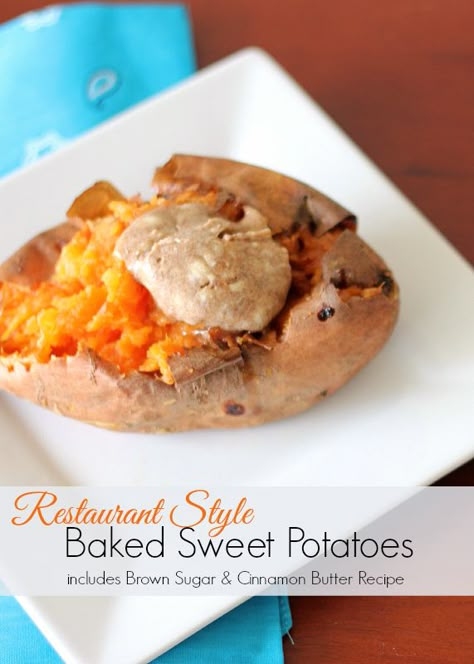 Restaurant Style: Baked Sweet Potato Recipe Sweet Potato Recipes Baked, Baked Sweet Potatoes, Cinnamon Recipes, Baked Sweet Potato, Baked Potatoes, Potato Dishes, Sweet Potato Recipes, Butter Recipe, Side Recipes