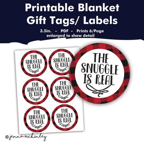 The Snuggle Is Real, Gift Crafts, Christmas Boxes, Tag Templates, Free Printable Tags, Snowy Christmas, Sticker Christmas, Buffalo Check Plaid, Classroom Gifts