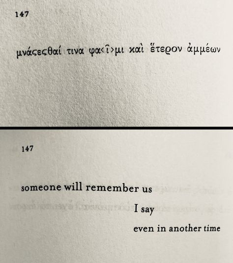 Sappho Tattoo, Sappho Poetry, Anne Carson, Quote Girl, Inner Peace Quotes, Peace Quotes, The Secret History, Loving Someone, Poetry Quotes