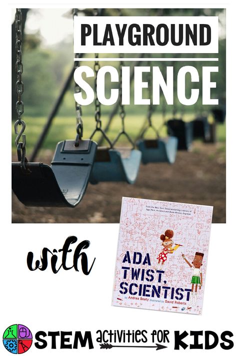 Playground Science - Exploring Pendulums with Ada Twist, Scientist | Meredith… Playground Science, Ada Twist Scientist, Playground Activities, Stem Activities For Kids, Preschool Stem, Early Childhood Teacher, Kid Experiments, 5th Grade Science, Outdoor Education