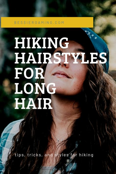 Hiking Hairstyles for Long Hair by Bessie Roaming - Deciding on what to do with your hair while hiking can be challenging. Here are a few tips, tricks, and styles for how to wear your hair while hiking. Hiking Boots Outfit Winter, Cute Hiking Hairstyles, Hiking Hair Styles, Camping Hairstyles, Hiking Illustration, Hiking Lunch, Hiking Hair, Hiking Outfit Men, Super Cute Hairstyles