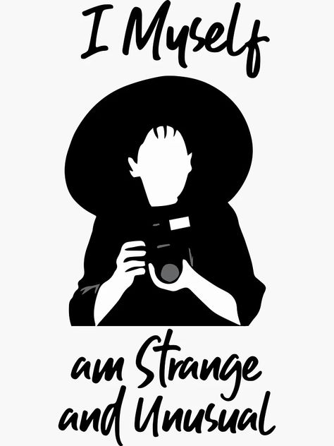 "Beetlejuice - Lydia Deetz - I Myself Am Strange And Unusual" Sticker for Sale by LeKrome | Redbubble Beetlejuice Cricut Projects, I Myself Am Strange And Unusual Tattoo, Beetlejuice Cricut, Beetlejuice Embroidery, Vampire Crafts, Beetlejuice Svg, Beetlejuice Quotes, Cookie Template, Camera Silhouette