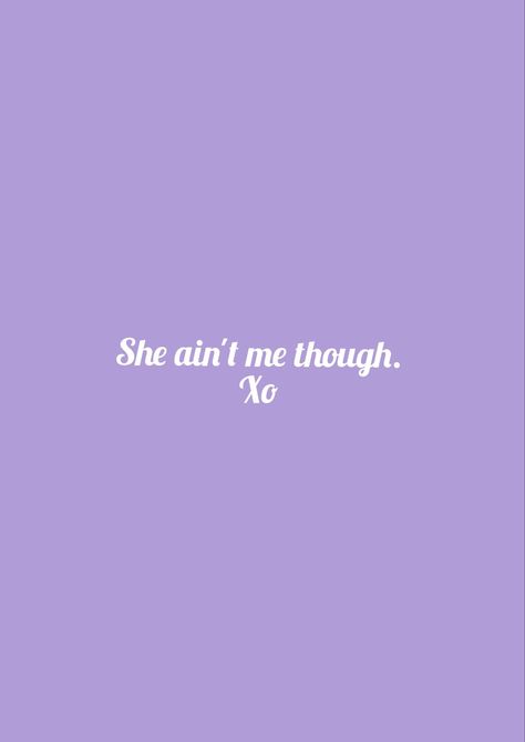 She Ain’t Me Quotes, She Aint Me Tho Quotes, She Ain’t Me Tho, Sassy Instagram Captions, My Tho, Goals Pictures, Relationship Goals Pictures, Instagram Captions, Relationship Goals