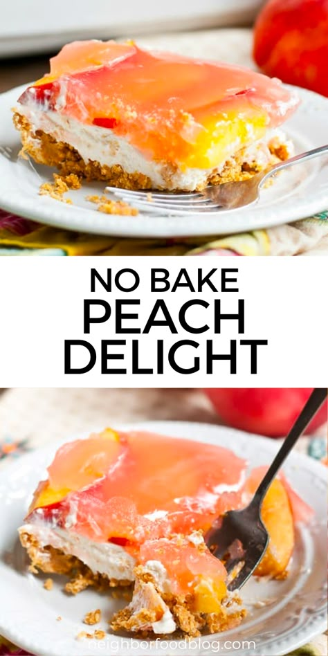 This Peach Delight brings the flavors of cheesecake and fresh summer peaches together into one easy no bake summer dessert! Fresh Peach Pie Filling With Jello, Quick Easy Peach Dessert, Summer Delight Dessert, Recipes With Fresh Peaches Easy, Fresh Peach Dessert Recipes Easy, Easy Fresh Peach Recipes Desserts, Peach Delight With Pecan Crust, Desserts Made With Fresh Peaches, Fresh Peach Delight