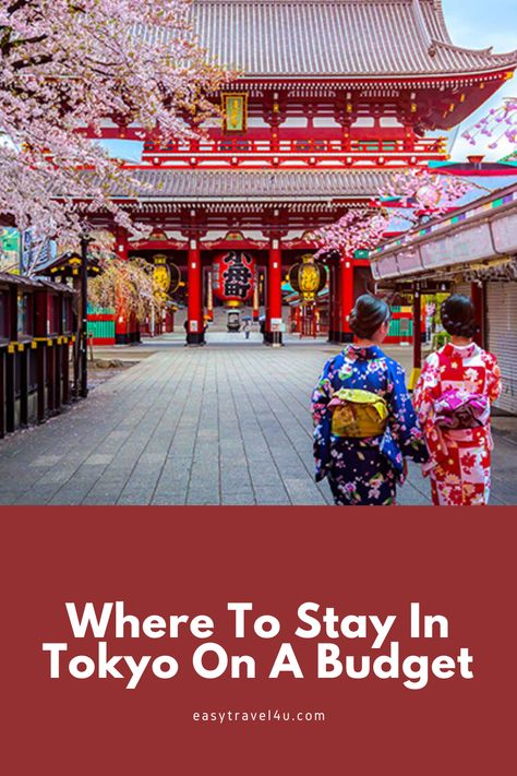 Where To Stay Tokyo, Where To Stay In Tokyo Japan, Tokyo Accommodation, Tokyo With Kids, Japan On A Budget, Asakusa Tokyo, Disney On A Budget, Visit Tokyo, Japan Itinerary