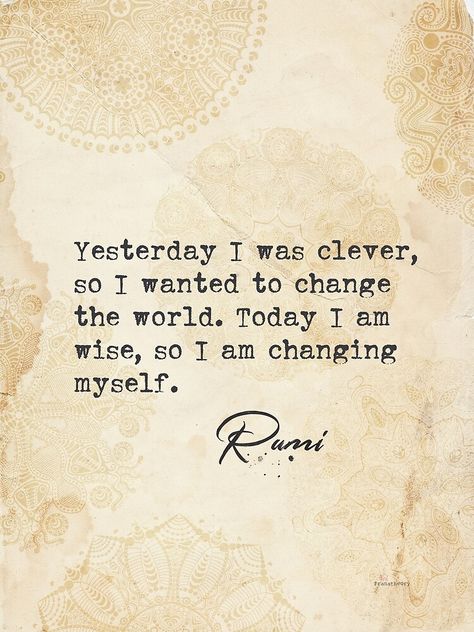 Quotes About Old Things, Rumi Quotes Aesthetic, Wisdom Sayings Wise Words, Old Wise Quotes, Wise Old Sayings Wisdom, Rumi Quotes Life Happiness, Wise Quotes About Life Good Advice, Old Sayings Quotes, Wise Quotes Deep