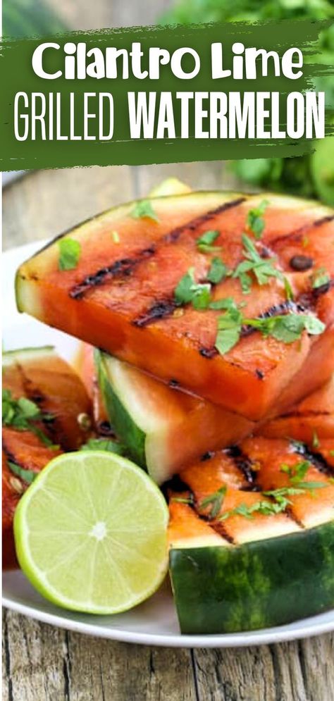 A plate stacked with triangle wedges of grilled watermelon, garnished with cilantro and limes. Grilled Watermelon Recipes, Barbecue Recipes Sides, Bbq Side Dish Recipes, Grilled Watermelon, Bbq Side Dishes, Grilled Fruit, Bbq Sides, Side Dishes For Bbq, Summer Grilling Recipes