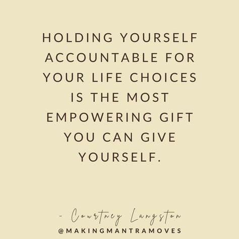 Holding Myself Accountable Quotes, Quotes About Holding Yourself Accountable, Holding Accountable Quotes, Radical Responsibility Quotes, Admitting You Have A Problem Quotes, Accountability Quotes Inspiration, Self Commitment Quotes, Pressure Is A Privilege Quote, You Are Not For Everyone