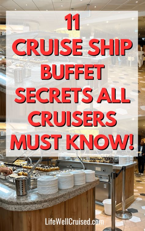 Cruise Ship Buffet Tips Cruisers Need to Know Cruise Needs, Cruise Food Buffet, Panama Canal Cruise, Best Cruise Ships, Cruise Food, Food Buffet, Packing List For Cruise, Disney Board, Camping Stuff