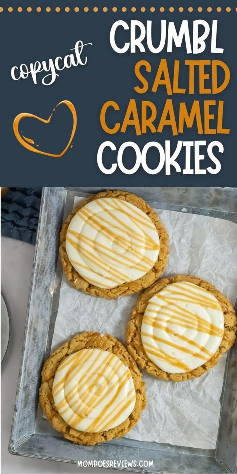 Copycat Crumbl Salted Caramel Cookies - Mom Does Reviews Crumbl Cookie Copycat Salted Caramel, Salted Caramel Crumble Cookie, Sea Salt Toffee Cookies Crumbl, Salted Caramel Cookies Crumbl, Carmel Apple Crumble Cookie Recipe, Crumble Cookie Copycat Recipe, Crumble Cookies Recipe, Crumbl Cookie Recipes, Crumbl Recipes