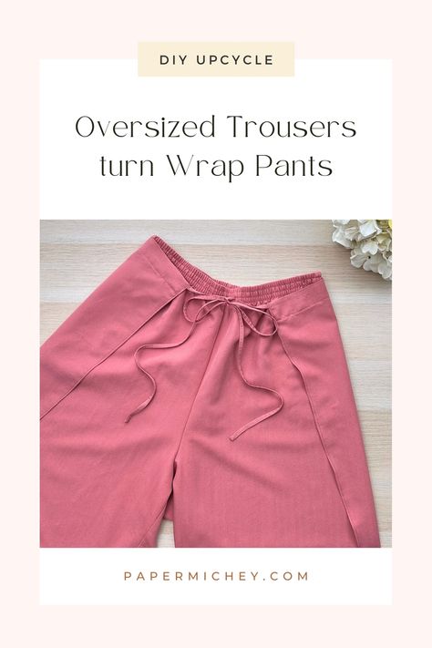 DIY Trousers turned Palazzo Wrap Pants (EASY) - Paper Michey Wrap Pants Tutorial, No Sew Wrap Pants, Wrap Pants Pattern Diy, Sewing Wrap Pants, Wrap Pants Sewing Pattern Free, Wrap Trousers Pattern, Diy Wrap Pants, Wrap Trousers Pattern Pants Tutorial, Diy Trousers