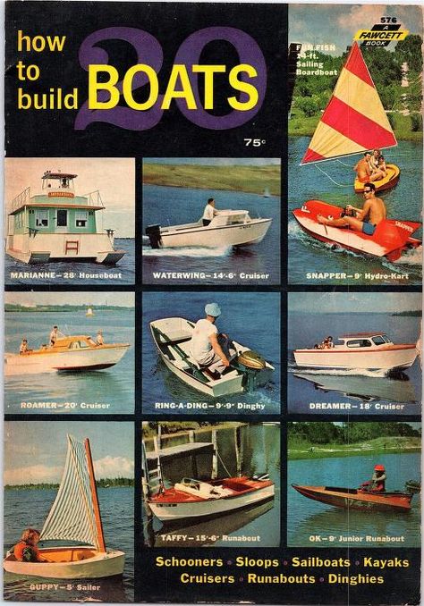 1964 How To Build 20 Boats N 576 : Fawcett Publications Inc. : Free Download, Borrow, and Streaming : Internet Archive Popular Mechanics Diy, Kids Boat, Free Boat Plans, Wood Boat Plans, Plywood Boat Plans, Plywood Boat, Lake Minnetonka, Wooden Boat Building, Diy Boat