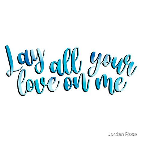 Mamma Mia Lay All Your Love On Me, Mamma Mia Aesthetic Quotes, Mama Mia Quotes, Mamma Mia Quotes, Mammamia Aesthetic, Mia Vibes, Jordan Rose, 20th Birthday Party, Blue Song