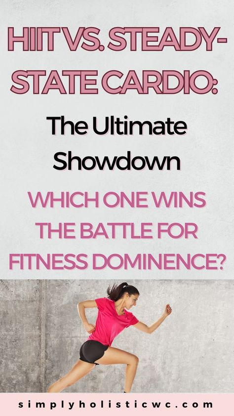 HIIT Vs. Steady-State Cardio: Which One Is Better? Cardiovascular Exercises, Cardio For Fat Loss, Steady State Cardio, Types Of Cardio, Exercise Plan, Aerobics Workout, Workout Games, Strength Training Workouts, Fitness Challenge