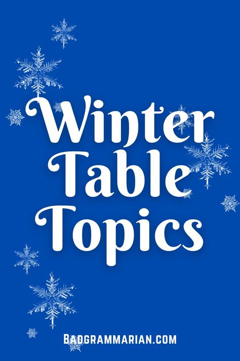 Winter Season Table Topics Questions Table Topics Questions, Table Topics, Winter Drink, Trying To Survive, Winter Table, Winter Drinks, Getting To Know You, Getting Cozy, Getting To Know