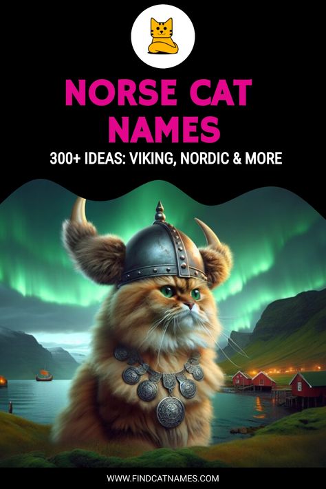 The ultimate list of Norse cat names! Plus Viking cat names, Norwegian cat names, Nordic cat names, and more. Cat Breeds List, Boy Cat Names, Norwegian Cat, Girl Cat Names, Viking Names, Funny Cat Names, Fire Giants, Cute Cat Names, Boy Cat