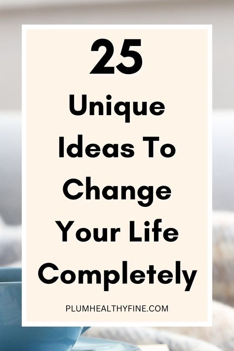 ideas to change your life completely Ways To Change Your Life, New Routine, Turn Your Life Around, Life Changing Habits, Personal Growth Plan, Break Bad Habits, Boring Life, Busy Mum, Health Journey