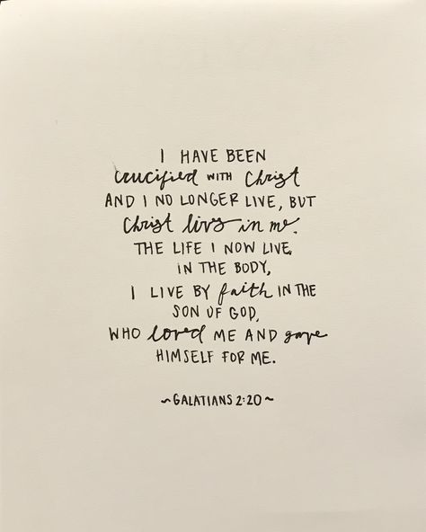 Galatians 2:20 - I have been crucified with Christ and I no longer live, but Christ lives in me. The life I now live in the body, I live by faith in the Son of God, who loved me and gave Himself for me. I Have Been Crucified With Christ, Galations2:20 Wallpaper, Galatians 2 20 Tattoo, Yet Not I But Through Christ In Me, Galatians 2 20 Wallpaper, Galatians 2:20, Happy 2023, Cutie Quote, Bible Verse Background