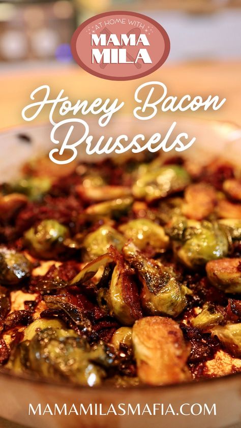 Honey Bacon Brussels Sprouts — Mama Mila's Honey Bacon Brussel Sprouts, Honey Balsamic Brussel Sprouts, Honey Brussel Sprouts, Honey Bacon, Balsamic Brussels Sprouts, Bacon Brussels Sprouts, Balsamic Brussel Sprouts, Sprouts Recipe, Bacon Brussel Sprouts