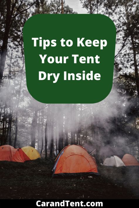 Follow these tips to keep the inside of your tent dry.  #camping #backpacking #outdoors Travelling Van, Survivor Tips, Backpacking Hacks, Tent Life, Camp Fires, Tent Camping Hacks, Grand Prismatic, Survival Hacks, Camping In The Rain