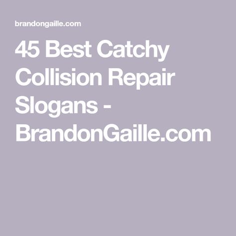 45 Best Catchy Collision Repair Slogans - BrandonGaille.com Collision Repair, More Life, The Body Shop, Auto Repair, Glasgow, Repair, Technology, Frame