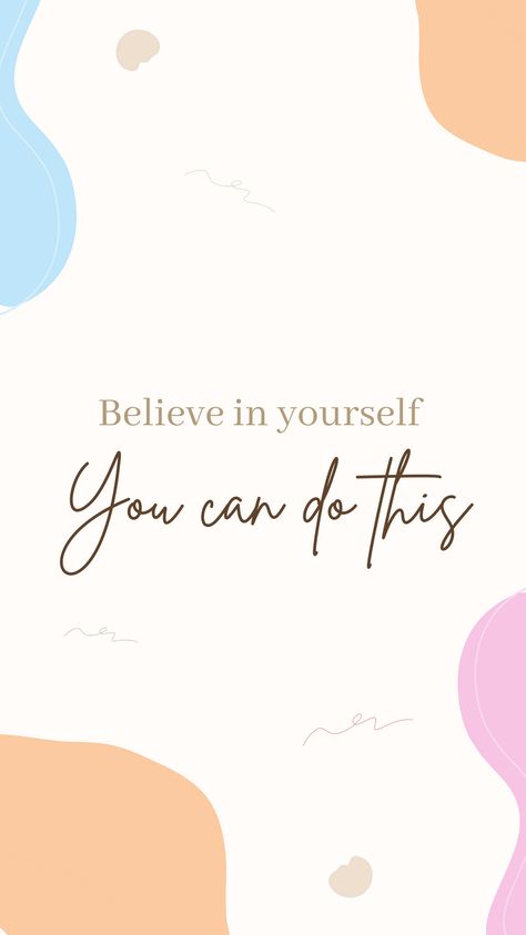 You Can Do This Wallpaper Aesthetic, You Got This Phone Wallpaper, Cute Motivation Wallpaper, Insiping Quotes Wallpaper, Achievement Quotes Motivation, You Can Do This Wallpaper, Believe In Yourself Quotes Wallpapers, Achievement Wallpaper, Sucessfull Quotes Wallpaper