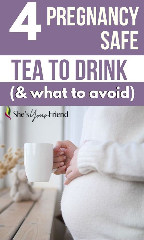 a pregnant woman holding a cup with text overlay that reads four pregnancy safe tea to drink and what to avoid Third Trimester Tea, Best Tea For Pregnant Women, Pregnancy Tea Recipe, Teas For Pregnant Women, Sore Throat Remedies For Pregnant Women, Pregnancy Foods First Trimester, Cold Remedies For Pregnant Women, Holistic Pregnancy First Trimester, Nausea Remedies Pregnancy