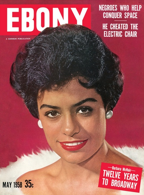 Ebony magazine, May 1958 — Barbara McNair Barbara Mcnair, Ebony Magazine Cover, Jet Magazine, Coloured People, Black Glamour, Ebony Magazine, Essence Magazine, Black Magazine, Black Entertainment