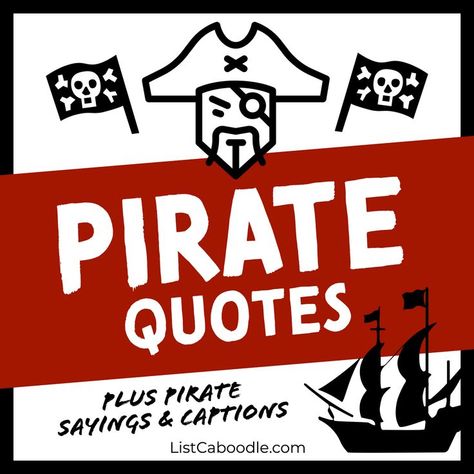 Pirate quotes and sayings from famous books, movies, TV, and even real life pirates. Includes a fun list of pirate captions for Instagram! #Pirate #PirateQuotes #Quotes #PirateCaptions Funny Pirate Quotes, Pirate Quotes Inspiration, Couple Halloween Captions Instagram, Pirate Instagram Captions, Pirate Captions Instagram, Pirate Sayings Quotes, Mermaid Sayings Quotes, Pirate Captions, Pirate Doodles