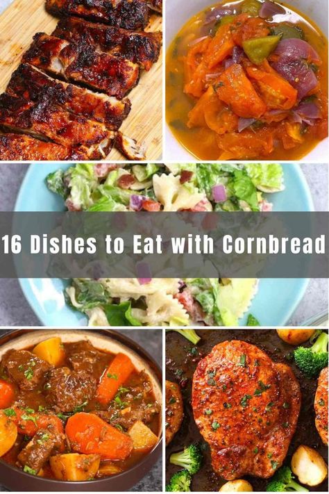 Foods To Eat With Cornbread, Food That Goes With Cornbread, What Goes Well With Cornbread, Meals To Eat With Cornbread, What Goes With Cornbread Dinners, What To Make With Cornbread, What To Serve With Cornbread, What Goes Good With Cornbread, Meals With Cornbread On The Side