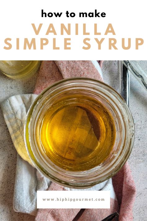 jar of brown liquid on a red cloth Vanilla Syrup Recipe, Vanilla Simple Syrup, Simple Syrup Recipe, Japanese Bread, Simple Syrup Recipes, Vanilla Recipes, Vanilla Flavor, Vanilla Syrup, Flavored Syrup